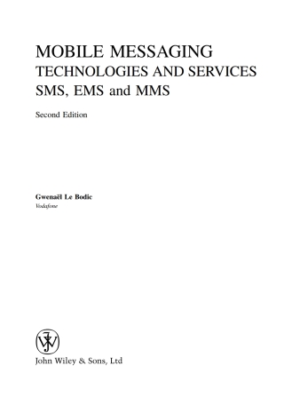 Cover image: Mobile Messaging Technologies and Services 2nd edition 9780470011430