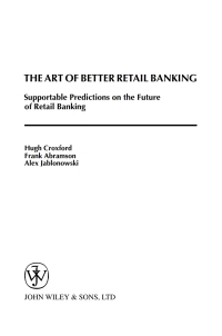 صورة الغلاف: The Art of Better Retail Banking: Supportable Predictions on the Future of Retail Banking 1st edition 9780470013205