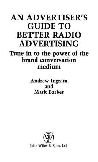 Cover image: An Advertiser's Guide to Better Radio Advertising 1st edition 9780470012925
