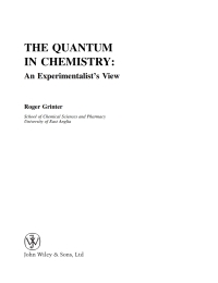 Imagen de portada: The Quantum in Chemistry 1st edition 9780470013175