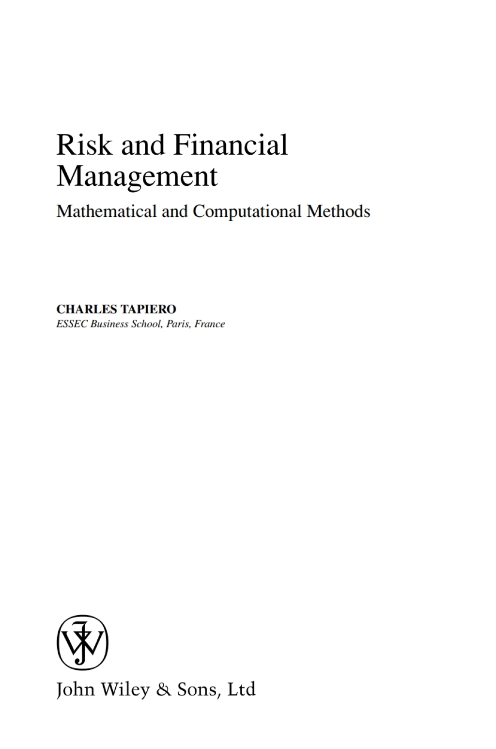 Risk and Financial Management Mathematical and Computational Methods 1st Edition