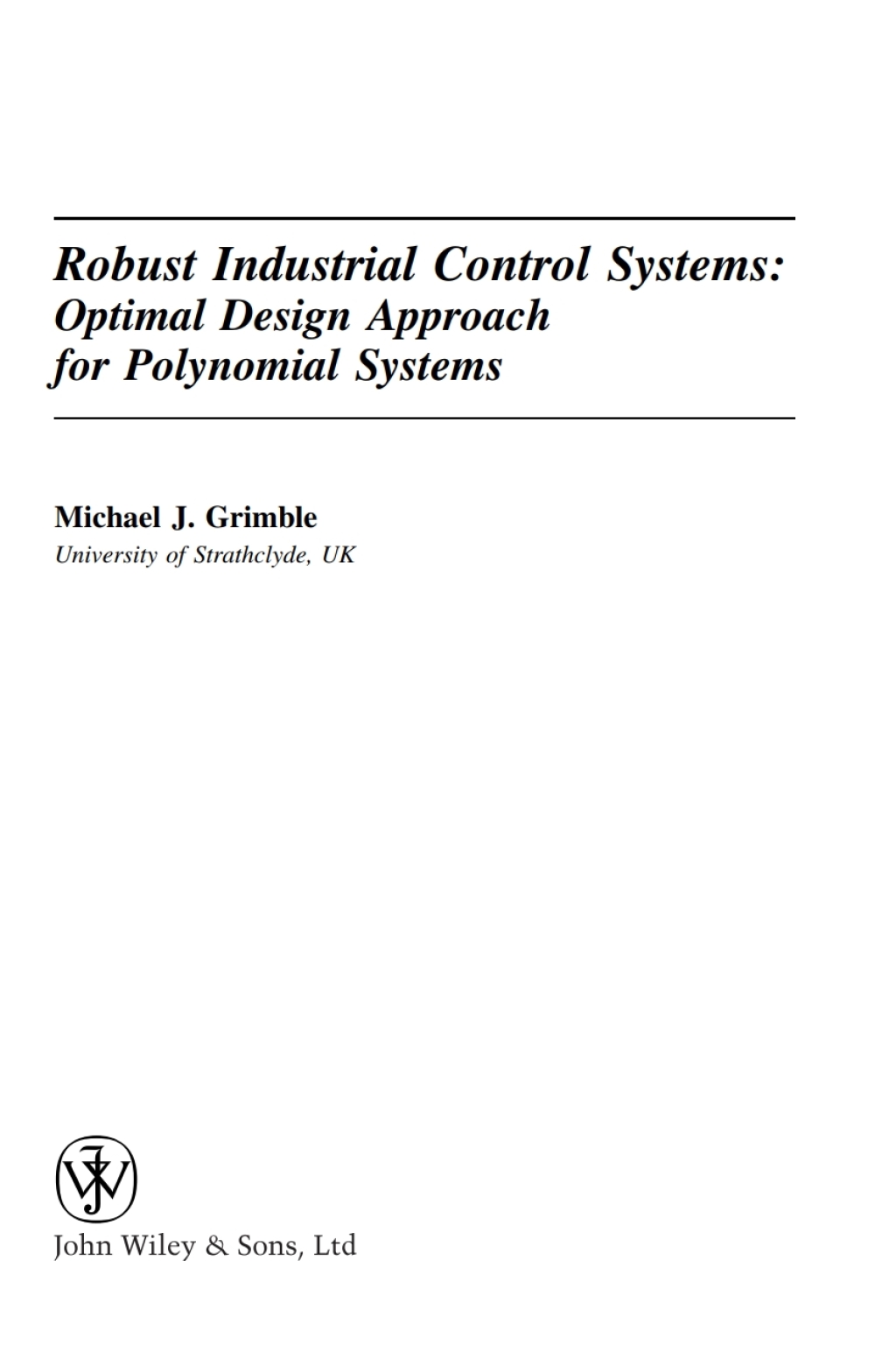 Robust Industrial Control Systems Optimal Design Approach for Polynomial Systems 1st Edition