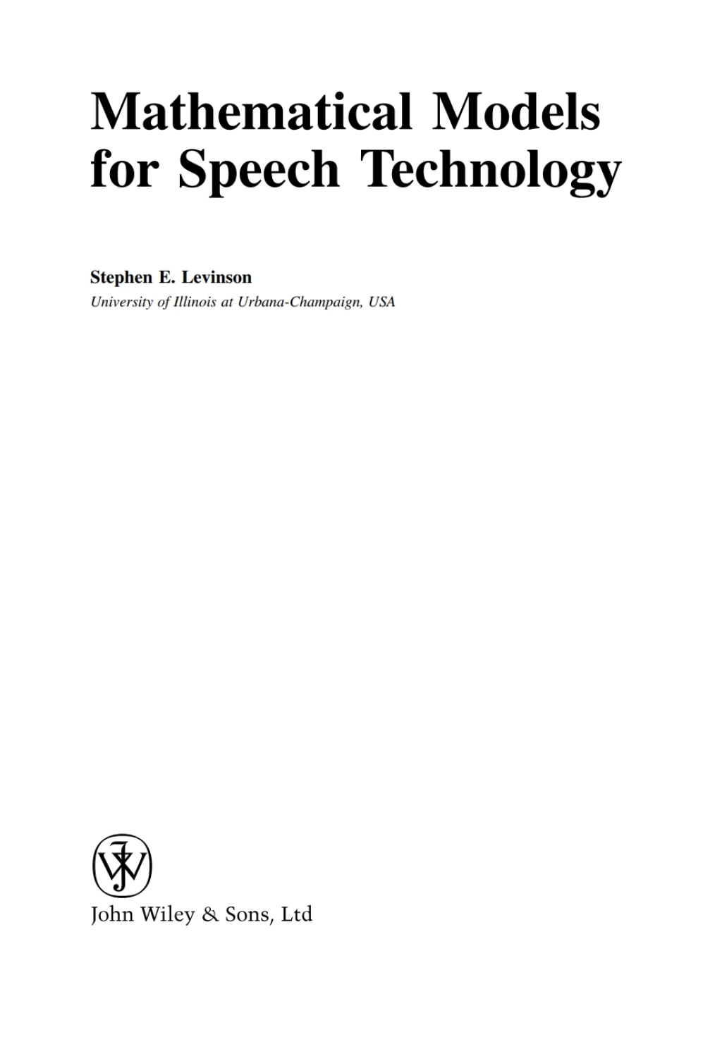 Mathematical Models for Speech Technology 1st Edition