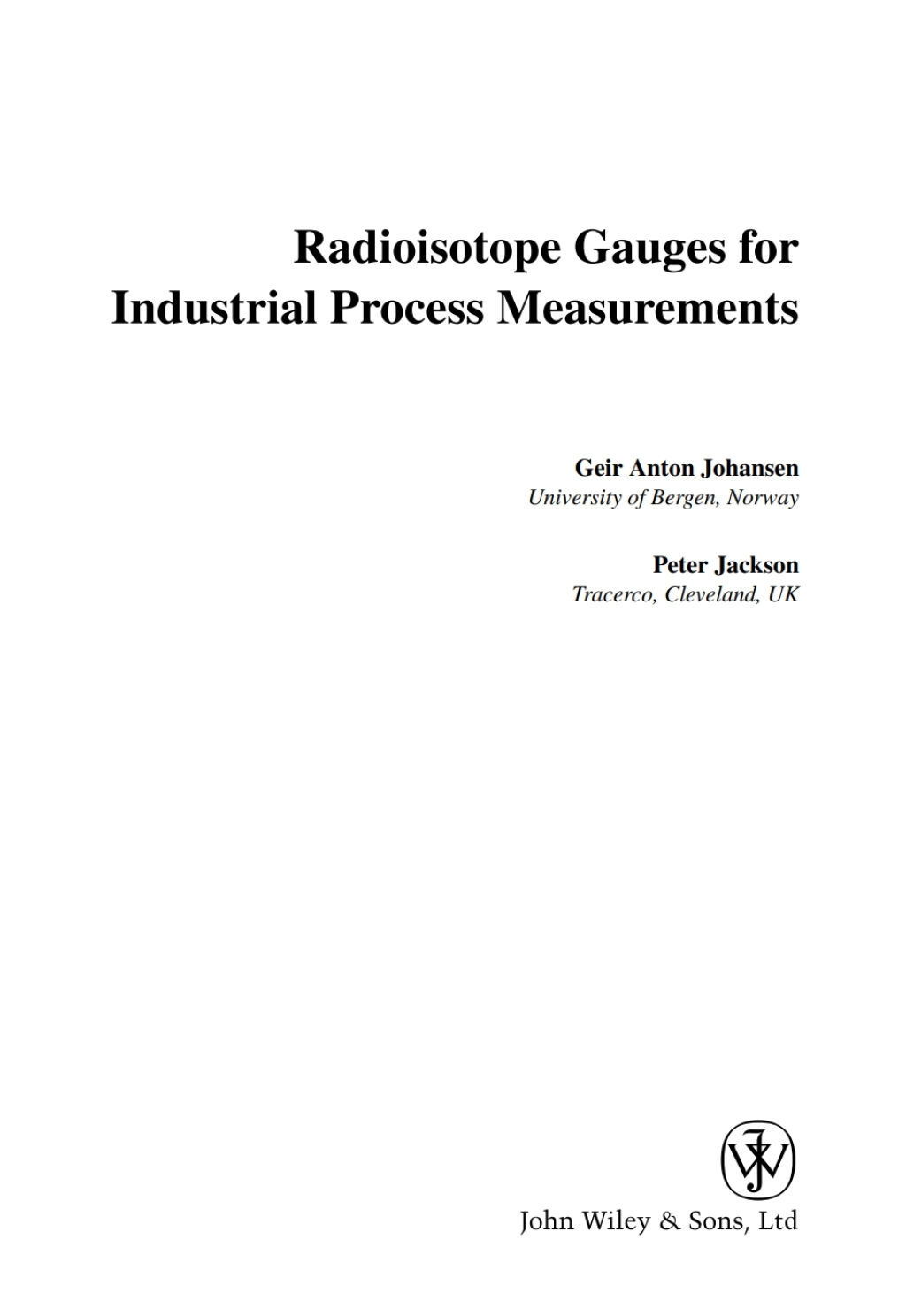 Radioisotope Gauges for Industrial Process Measurements 1st Edition