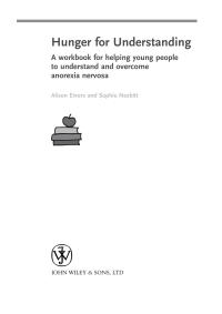 Imagen de portada: Hunger for Understanding: A Workbook for helping young people to understand and overcome anorexia nervosa 1st edition 9780470021286