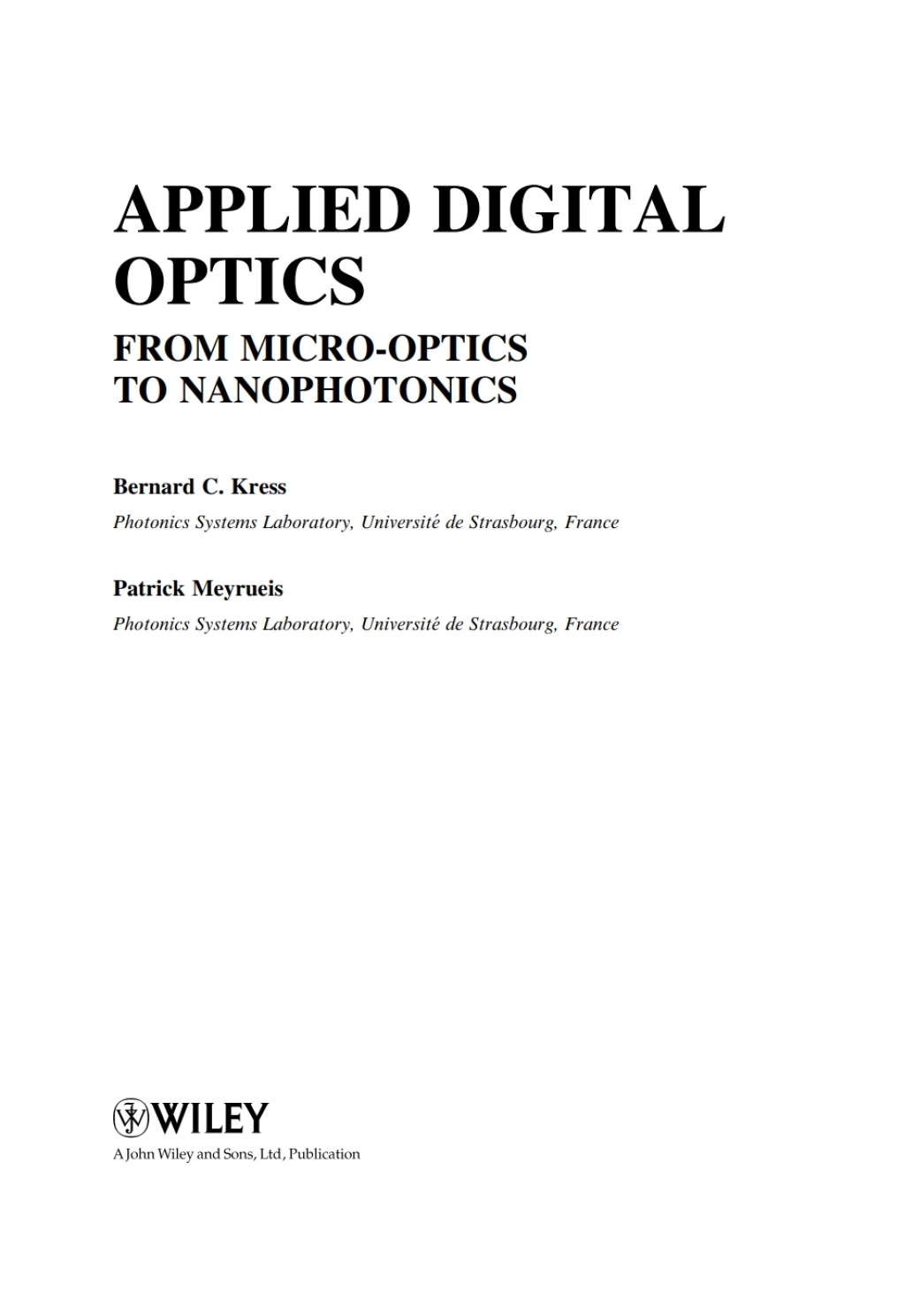 Applied Digital Optics: From Micro-optics to Nanophotonics From Micro-optics to Nanophotonics 1st Edition
