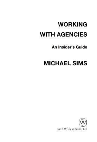Imagen de portada: Working With Agencies 1st edition 9780470024614
