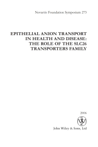 Imagen de portada: Epithelial Anion Transport in Health and Disease: The Role of the SLC26 Transporters Family 1st edition 9780470016244