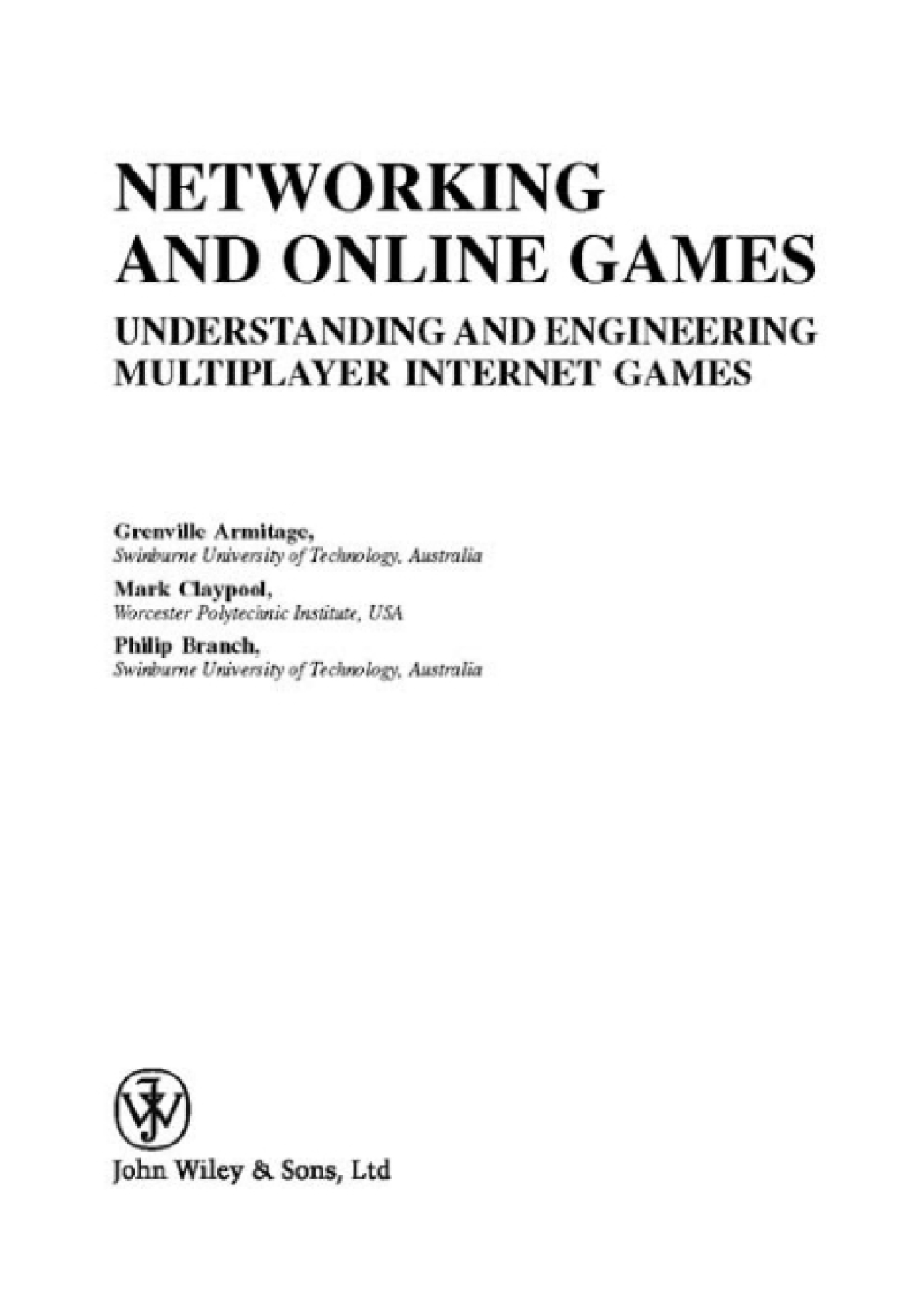 Networking and Online Games Understanding and Engineering Multiplayer Internet Games 1st Edition