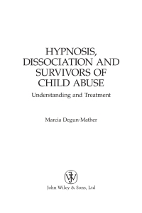 Cover image: Hypnosis, Dissociation and Survivors of Child Abuse 1st edition 9780470019450