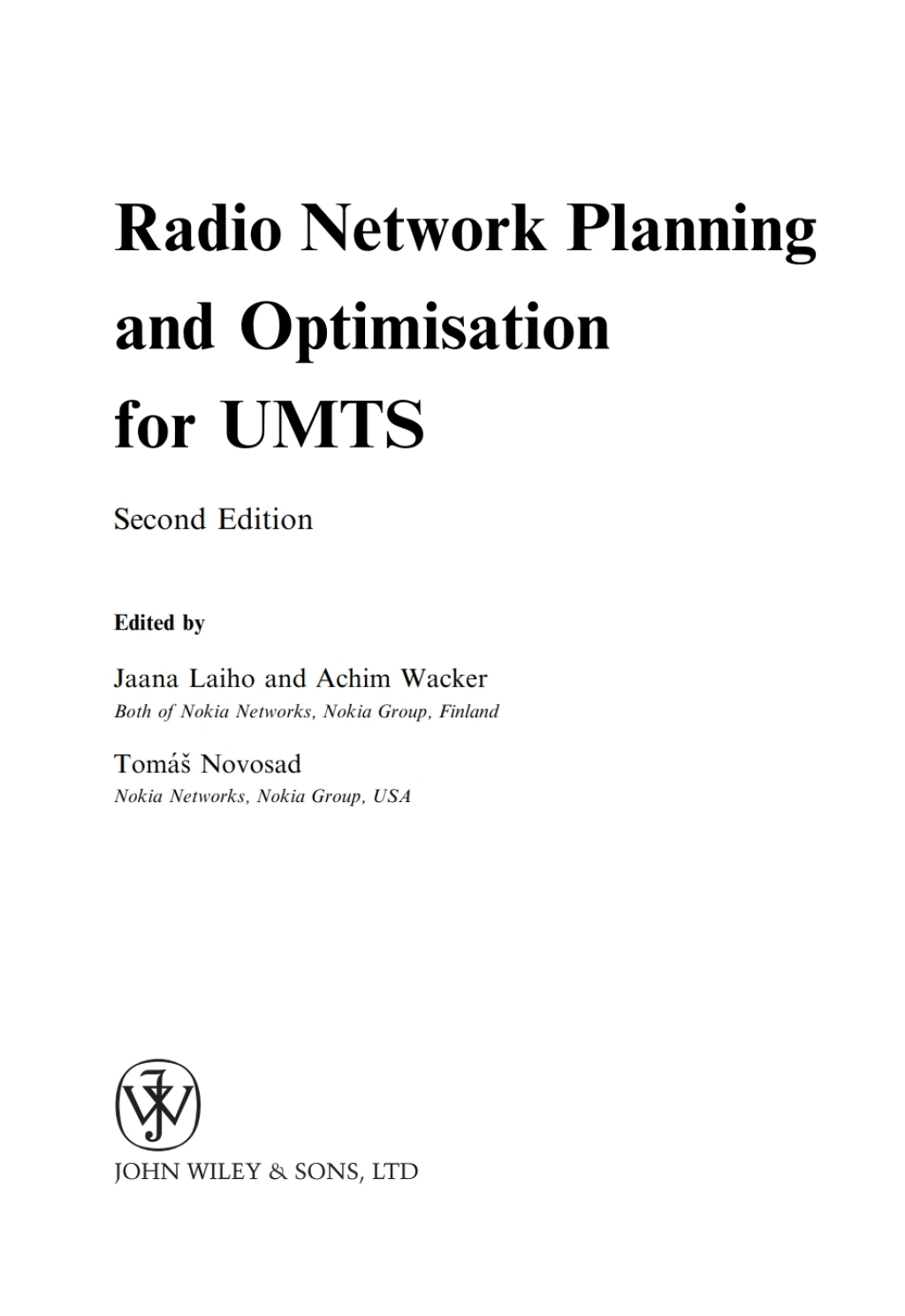 Radio Network Planning and Optimisation for UMTS 2nd Edition