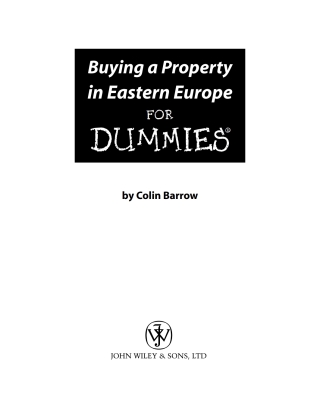 Cover image: Buying a Property in Eastern Europe For Dummies 1st edition 9780764570476