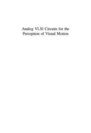 صورة الغلاف: Analog VLSI Circuits for the Perception of Visual Motion 1st edition 9780470854914