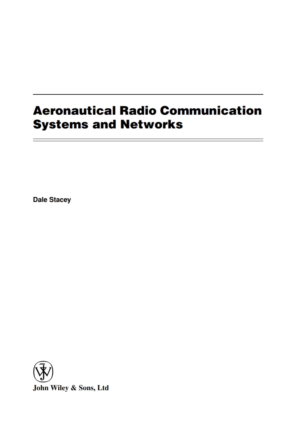 Aeronautical Radio Communication Systems and Networks 1st Edition