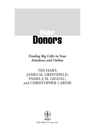 Cover image: Major Donors: Finding Big Gifts in Your Database and Online 1st edition 9780471768104
