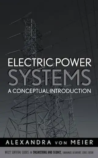 Imagen de portada: Electric Power Systems: A Conceptual Introduction 1st edition 9780471178590