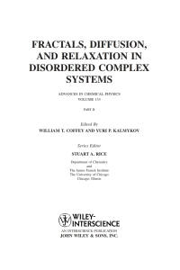 صورة الغلاف: Fractals, Diffusion, and Relaxation in Disordered Complex Systems, Part B: Fractals, Diffusion and Relaxation in Disordered Complex Systems 1st edition 9780471725084