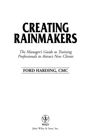 Imagen de portada: Creating Rainmakers 1st edition 9780471920731