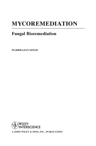 Imagen de portada: Mycoremediation 1st edition 9780471755012