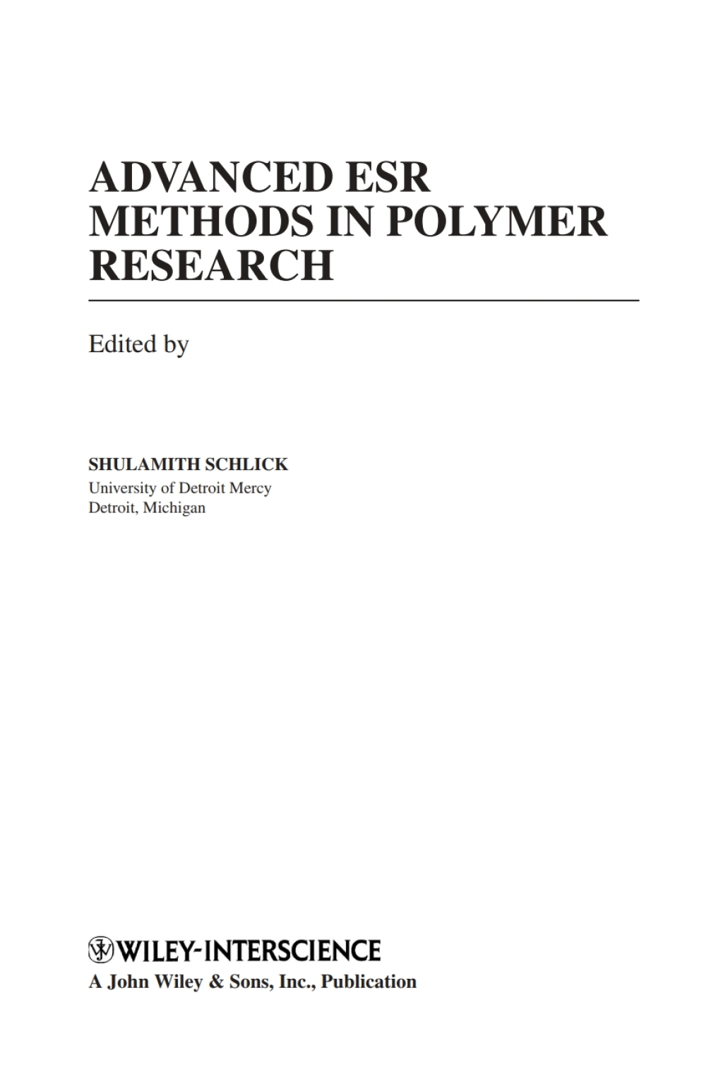 Advanced ESR Methods in Polymer Research 1st Edition