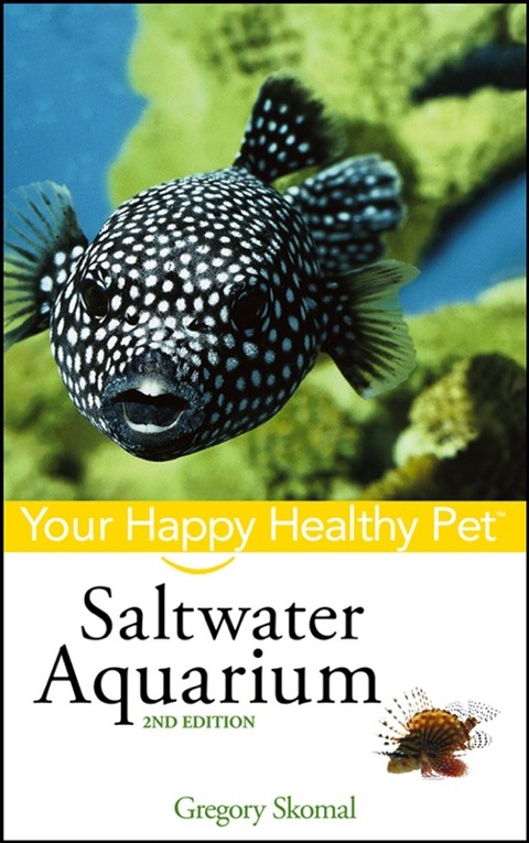 Saltwater Aquarium: Your Happy Healthy Pet, 2nd Edition - FULL INSTANT DOWNLOAD | PDF DOCX EPUB