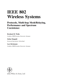 Imagen de portada: IEEE 802 Wireless Systems: Protocols, Multi-Hop Mesh / Relaying, Performance and Spectrum Coexistence 1st edition 9780470014394