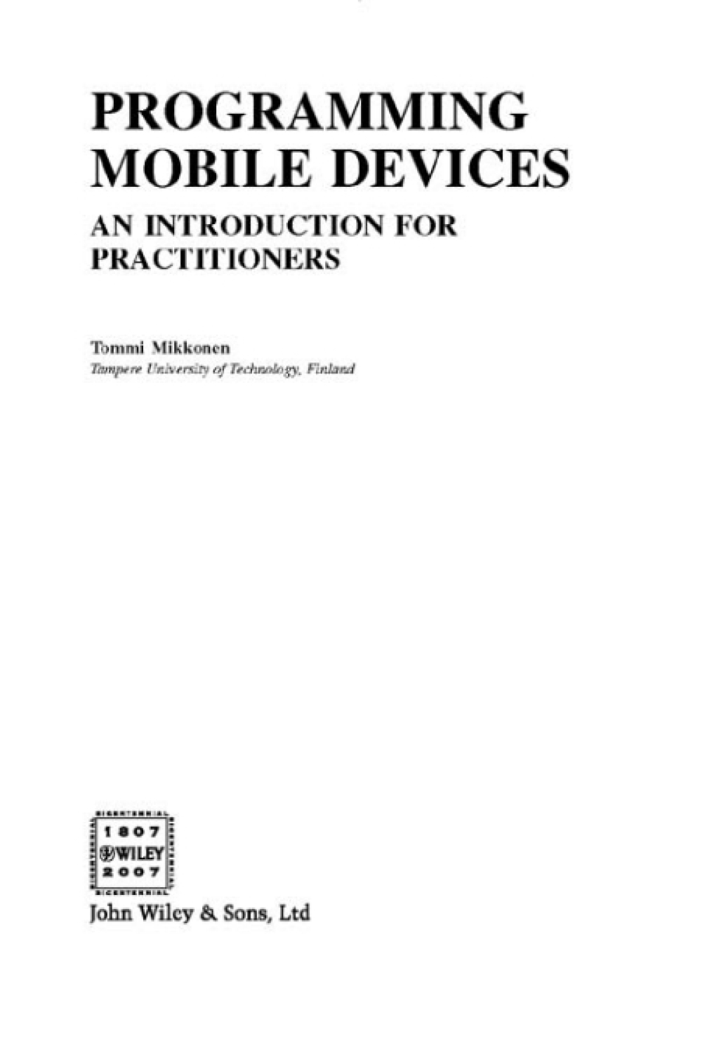 Programming Mobile Devices An Introduction for Practitioners 1st Edition