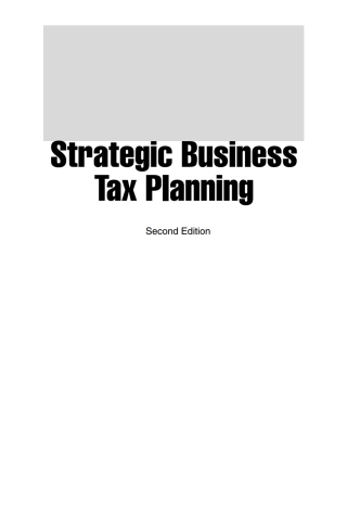 表紙画像: Strategic Business Tax Planning 2nd edition 9780470009901