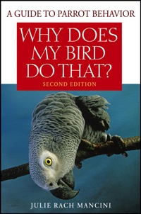 صورة الغلاف: Why Does My Bird Do That 2nd edition 9780470039717