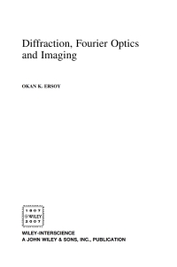 صورة الغلاف: Diffraction, Fourier Optics and Imaging 1st edition 9780471238164