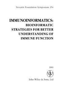 Imagen de portada: Immunoinformatics: Bioinformatic Strategies for Better Understanding of Immune Function 1st edition 9780470853566