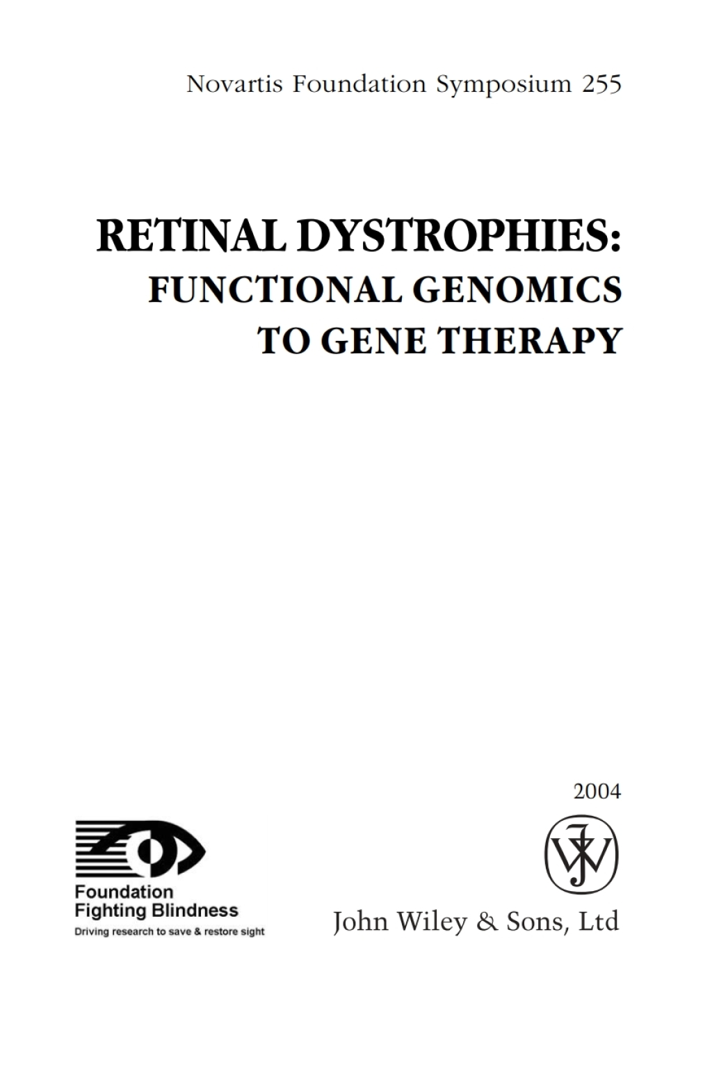 Retinal Dystrophies Functional Genomics to Gene Therapy 1st Edition