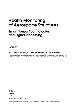 表紙画像: Health Monitoring of Aerospace Structures: Smart Sensor Technologies and Signal Processing 1st edition 9780470843406