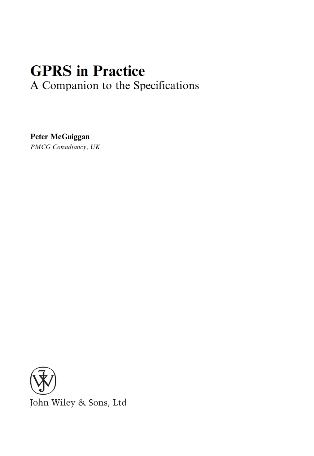 GPRS in Practice A Companion to the Specifications 1st Edition