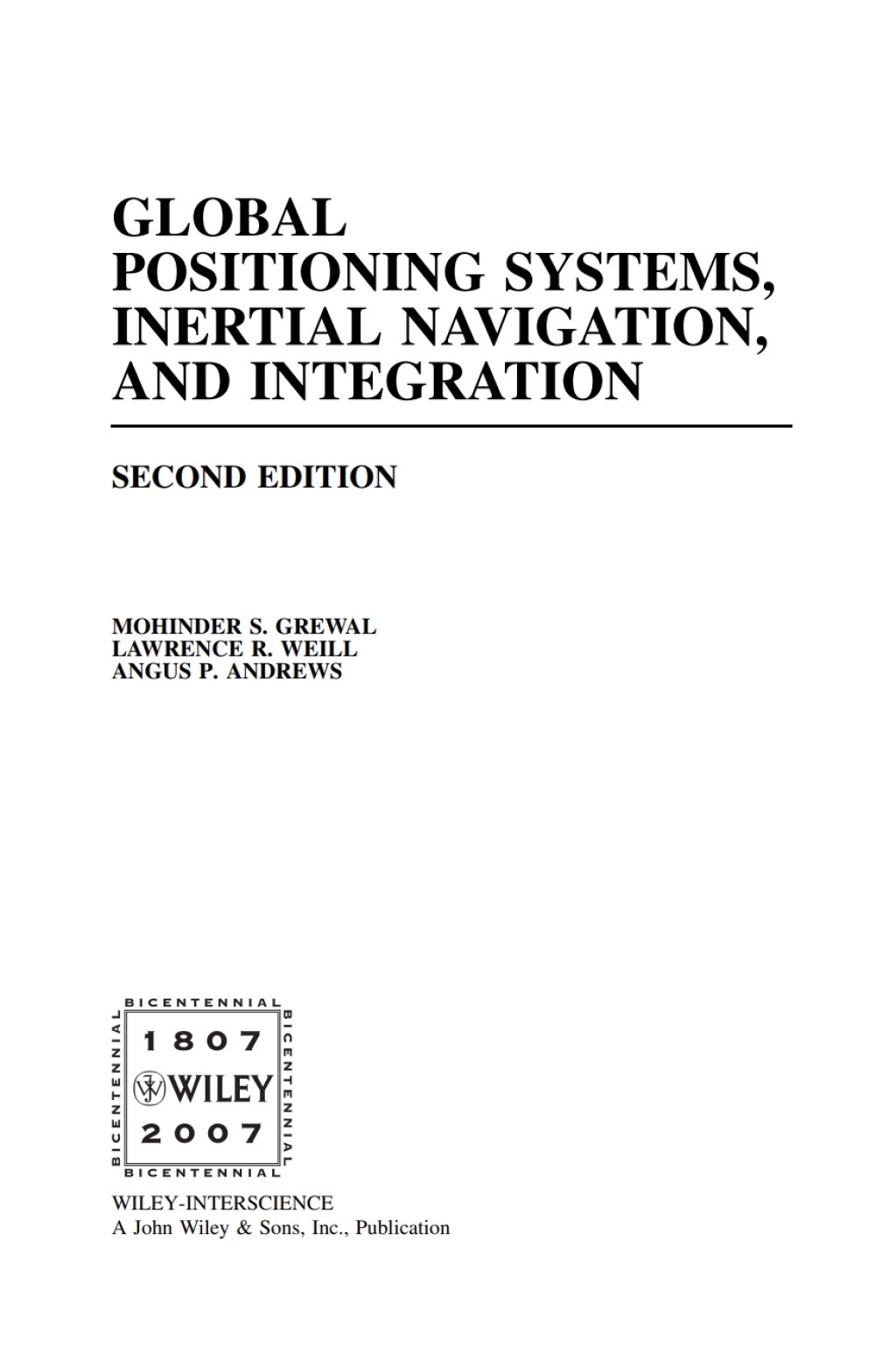 Global Positioning Systems, Inertial Navigation, and Integration 2nd Edition