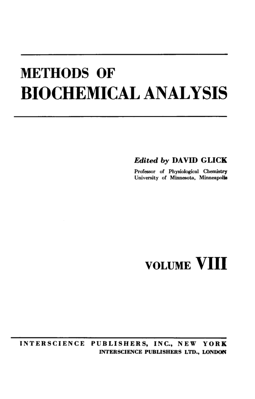 Methods of Biochemical Analysis 1st Edition