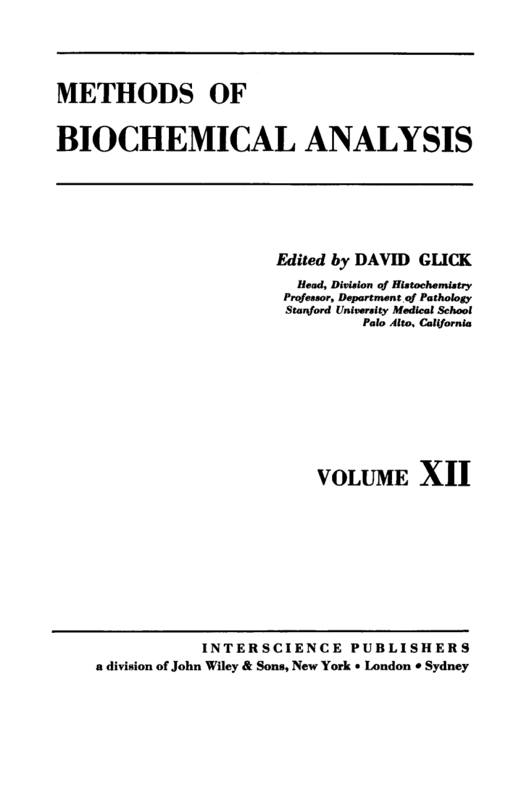 Methods of Biochemical Analysis 1st Edition