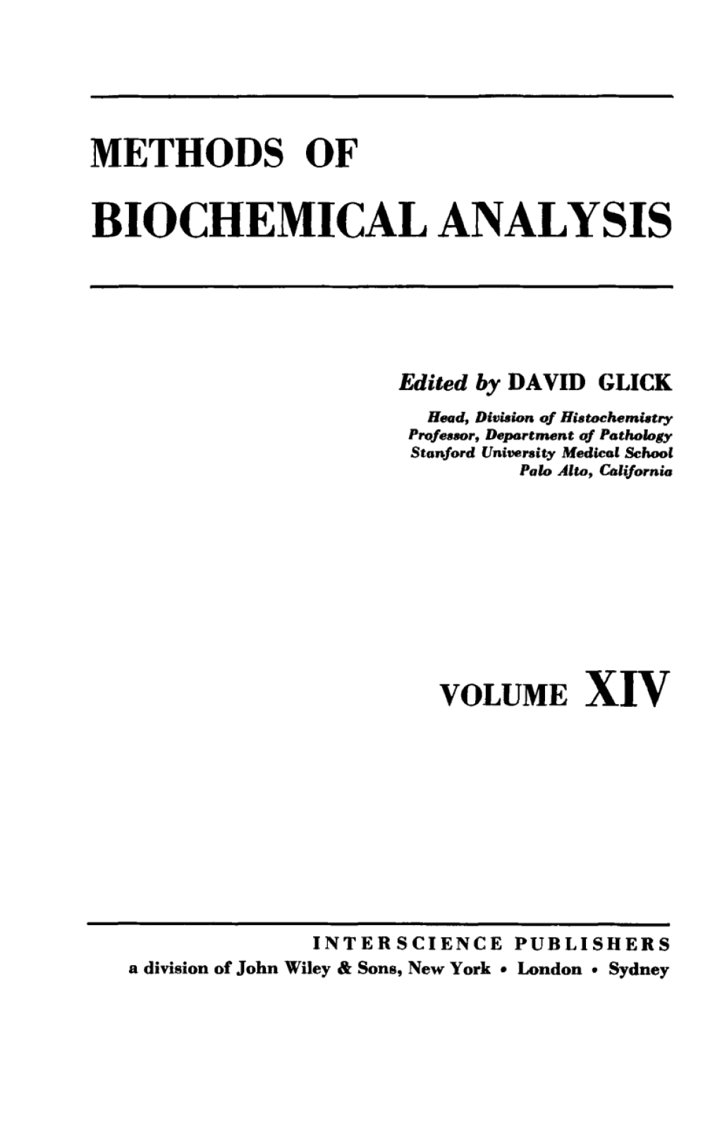 Methods of Biochemical Analysis 1st Edition