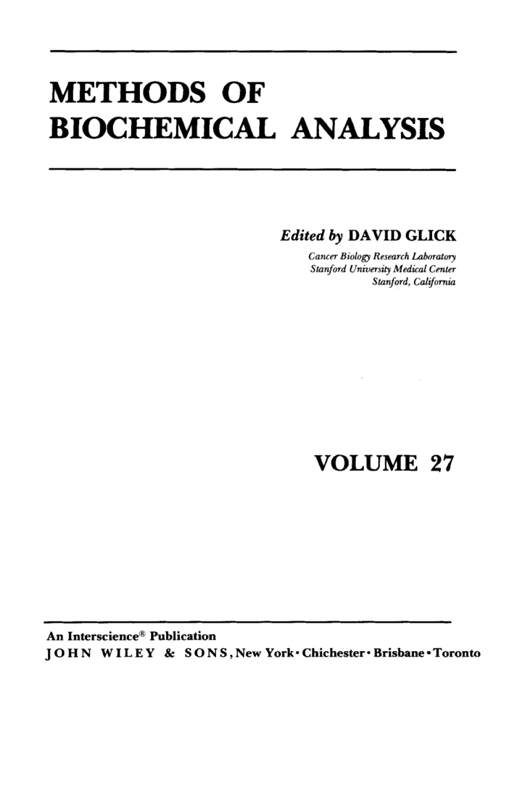 Methods of Biochemical Analysis 1st Edition