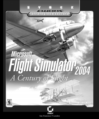 Cover image: Microsoft Flight Simulator 2004: A Century of Flight (Sybex Official Strategies and Secrets) 1st edition 9780782142372