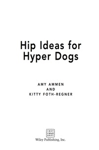 صورة الغلاف: Hip Ideas for Hyper Dogs 1st edition 9780470041017