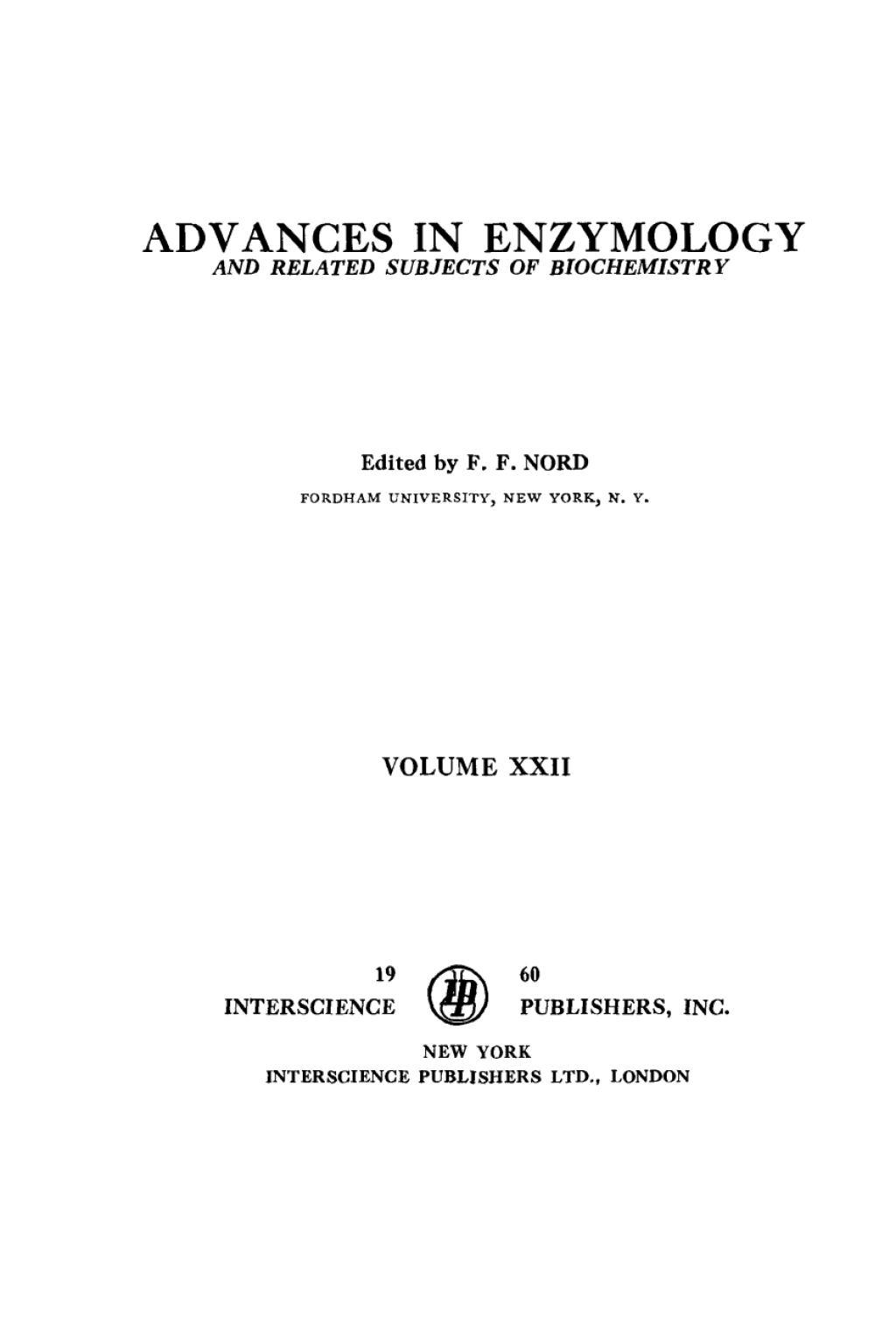 Advances in Enzymology and Related Areas of Molecular Biology 11th Edition