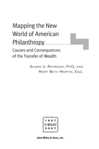 Cover image: Mapping the New World of American Philanthropy: Causes and Consequences of the Transfer of Wealth 1st edition 9780470080382