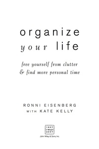 Imagen de portada: Organize Your Life 1st edition 9780471784579