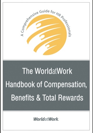 Cover image: The WorldatWork Handbook of Compensation, Benefits & Total Rewards: A Comprehensive Guide for HR Professionals 1st edition 9780470085806