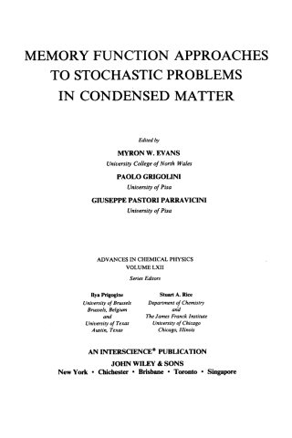 Cover image: Memory Function Approaches to Stochastic Problems in Condensed Matter: Memory Function Approaches to Stochastic Problems in Condensed Matter 1st edition 9780471804826