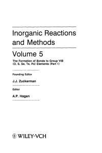 صورة الغلاف: Inorganic Reactions and Methods, The Formation of Bonds to Group VIB (O, S, Se, Te, Po) Elements (Part 1) 1st edition 9780471186588