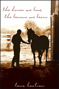 Cover image: The Horses We Love, The Lessons We Learn 1st edition 9780470114254