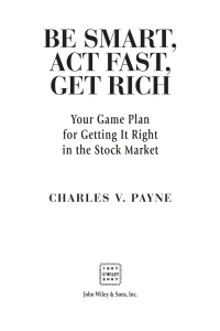 Cover image: Be Smart, Act Fast, Get Rich 1st edition 9780470075012