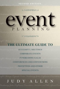 Cover image: Event Planning: The Ultimate Guide To Successful Meetings, Corporate Events, Fundraising Galas, Conferences, Conventions, Incentives and Other Special Events 2nd edition 9780470155745